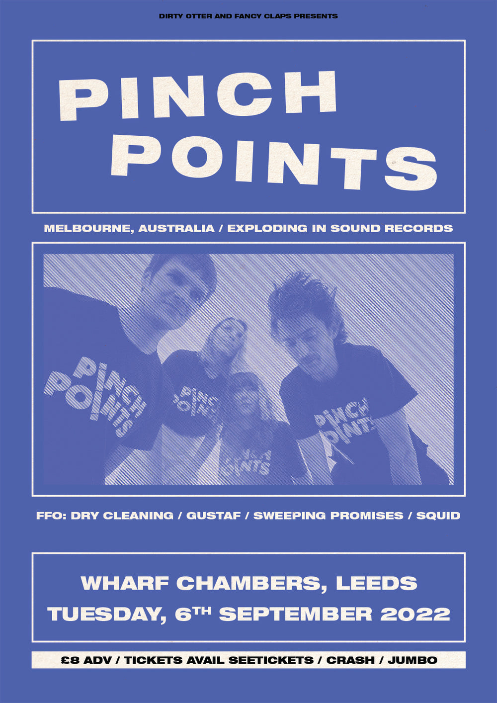 Pinch Points 06/09/22 @ Wharf Chambers