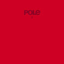 Pole - 2: Limited Edition Red Vinyl 2LP LRS2020