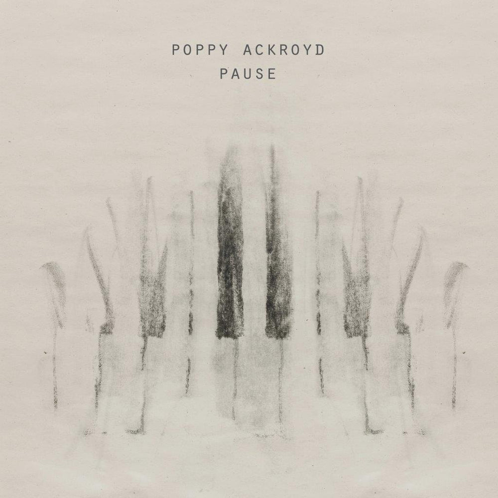 Poppy Ackroyd - Pause: Vinyl LP