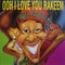 Prince Rakeem - Ooh I Love You Rakeem - Limited RSD 2023