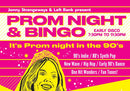 Prom Night & Bingo 02/06/22 @ Left Bank, Leeds