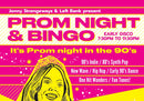 Prom Night & Bingo 02/06/22 @ Left Bank, Leeds