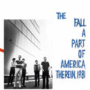 Fall (The) - A Part Of America Therein 1981