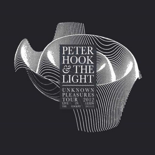Peter Hook & The Light - Unknown Pleasures Tour Live In Leeds 2012