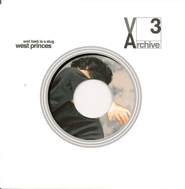 West Princes - Wet Bark Is A Slug: 7" Single
