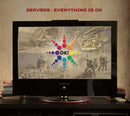 Servers - Everything Is Okay