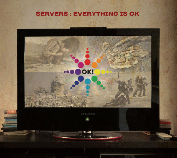 Servers - Everything Is Okay