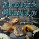 Dropkick Murphys – Warrior's Code