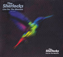 Sherlocks (The) - Live For The Moment