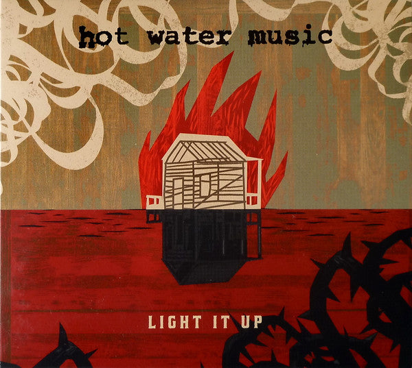 Hot Water Music- Light It Up