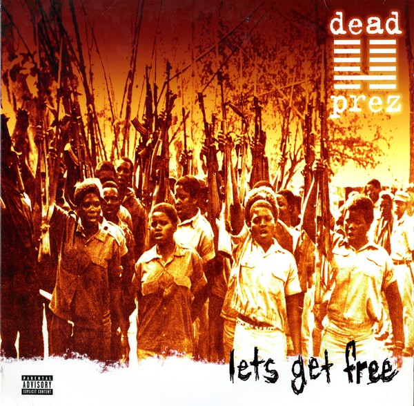 Dead Prez - Let's Get Free: Double Vinyl LP Reissue
