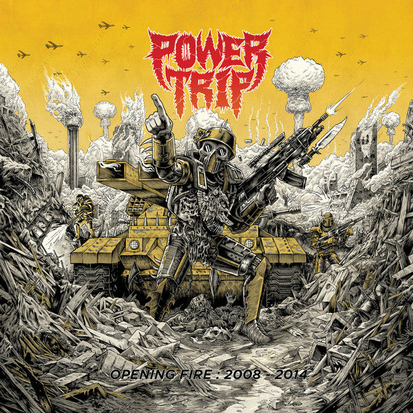 Power Trip - Opening Fire 2008-2014