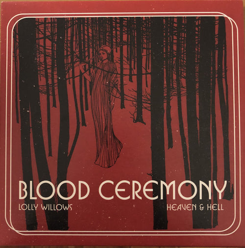Blood Ceremony - Lolly Willows/Heaven & Hell: 7" Single