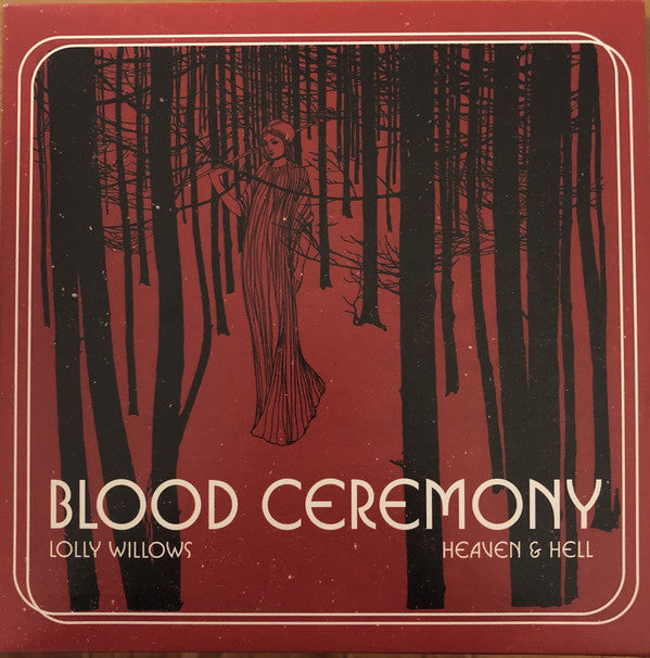 Blood Ceremony - Lolly Willows/Heaven & Hell: 7" Single