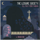 Leisure Society (The) ft. Brian Eno ‎– I'll Pay For It Now: 7" Single