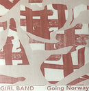 Girl Band - Going Norway: Limited 7" Single