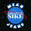 Mean Jeans - Gigantic Sike: Vinyl LP