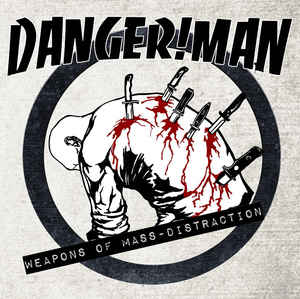 Danger!Man - Weapons Of Mass-Distraction: Vinyl LP