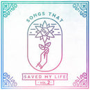 Various Artists - Songs That Saved My Life, Vol. 2