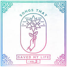Various Artists - Songs That Saved My Life, Vol. 2