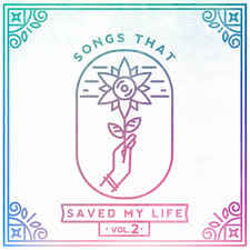 Songs That Saved My Life - Volume 2: Limited Aqua Blue Vinyl LP