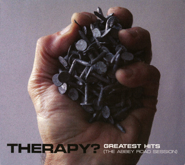 Therapy? ‎– Greatest Hits (The Abbey Road Session)