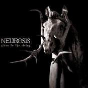 Neurosis - Given To The Rising