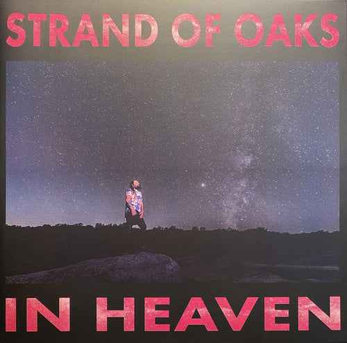 Strand of Oaks - In Heaven