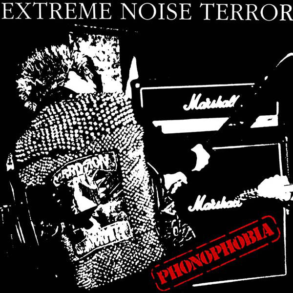 Extreme Noise Terror - Phonophobia