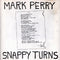 Mark Perry - Snappy Turns: Vinyl LP Limited RSD 2021