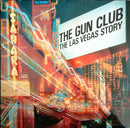 Gun Club (The) - The Las Vegas Story