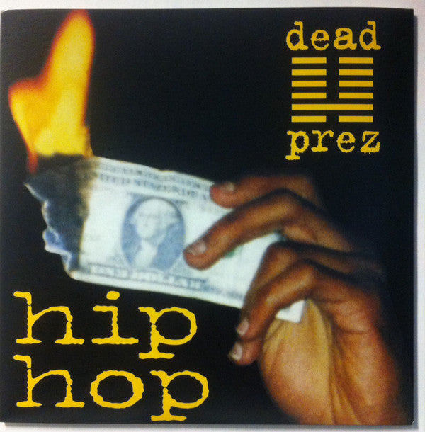 Dead Prez - Hip Hop: 7" Single