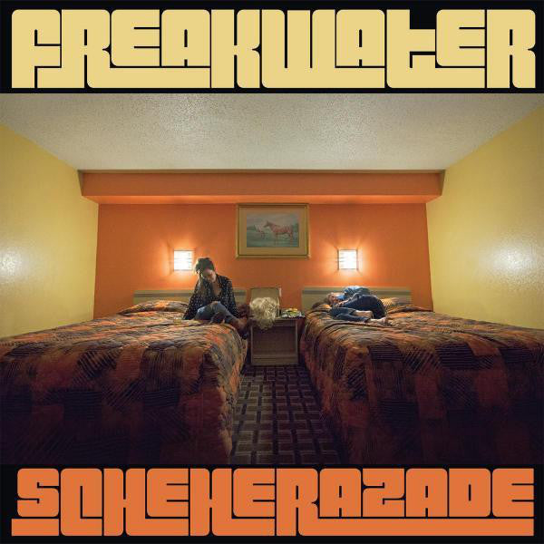 Freakwater - Scheherazade
