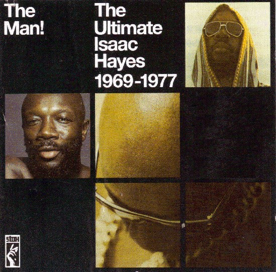 Isaac Hayes – The Man! The Ultimate Isaac Hayes (1969-1977)