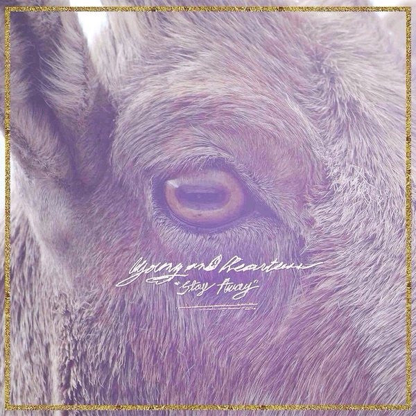 Young And Heartless – Stay Away