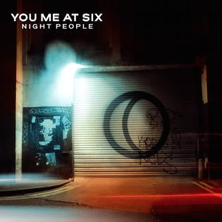 You Me At Six – Night People