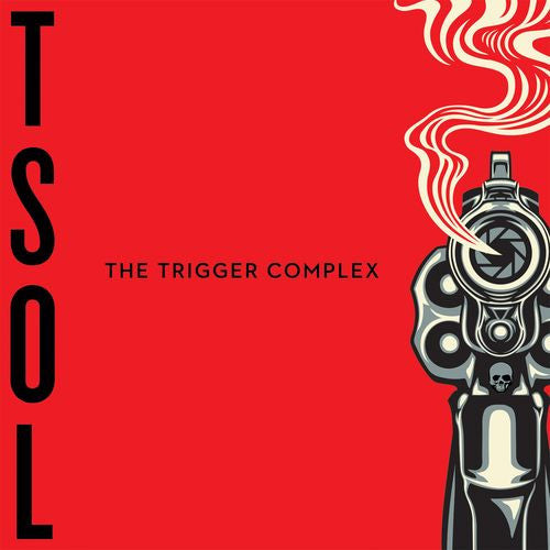 T.S.O.L. ‎– The Trigger Complex