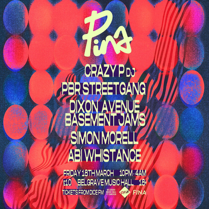 Crazy P (DJ) & More 18/03/22 @ Belgrave Music Hall
