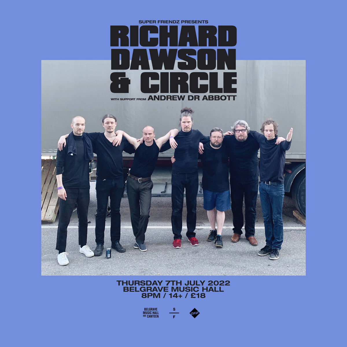 Richard Dawson & Cirlce 07/07/22 @ Belgrave Music Hall