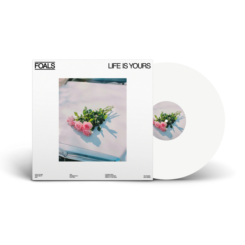 Foals - Life Is Yours