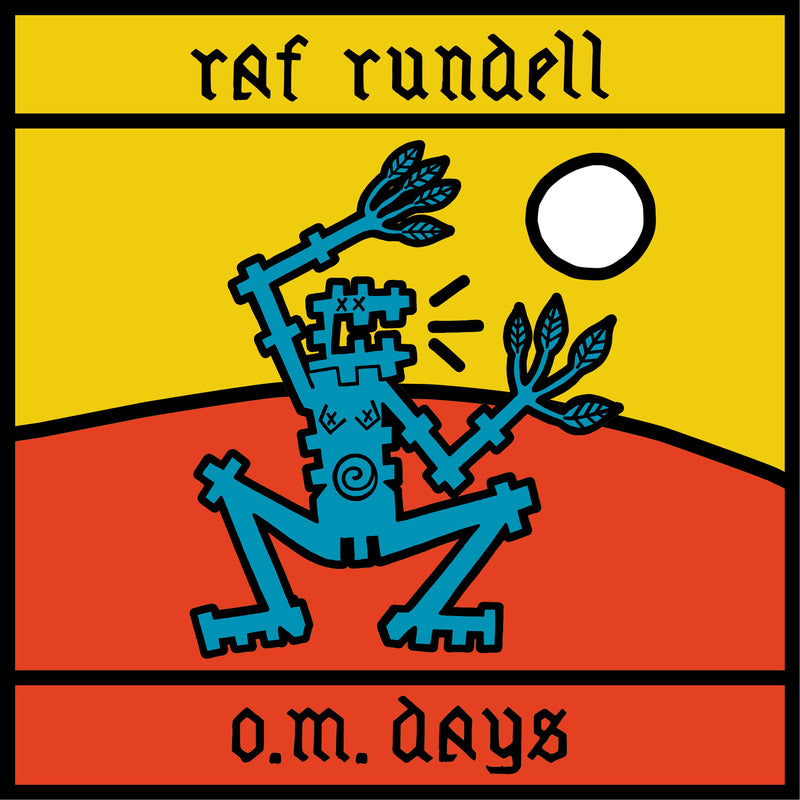 Raf Rundell - O.M. Days