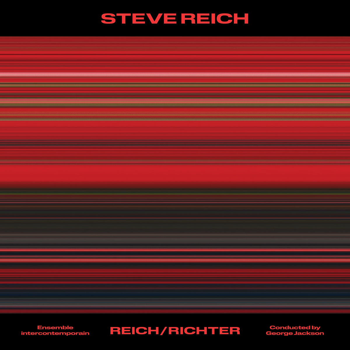 Ensemble Intercontemporain - Steve Reich: Reich/Richter