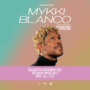 Mykki Blanco 9/11/21 @ Belgrave Music Hall