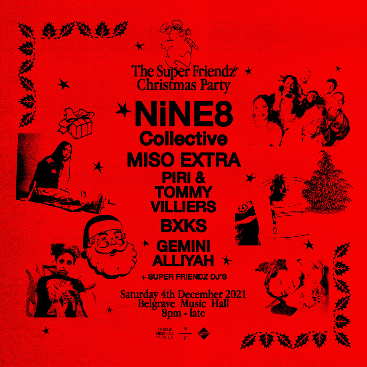 Super Friends Office Christmas Party 04/12/21 @ Belgrave Music Hall