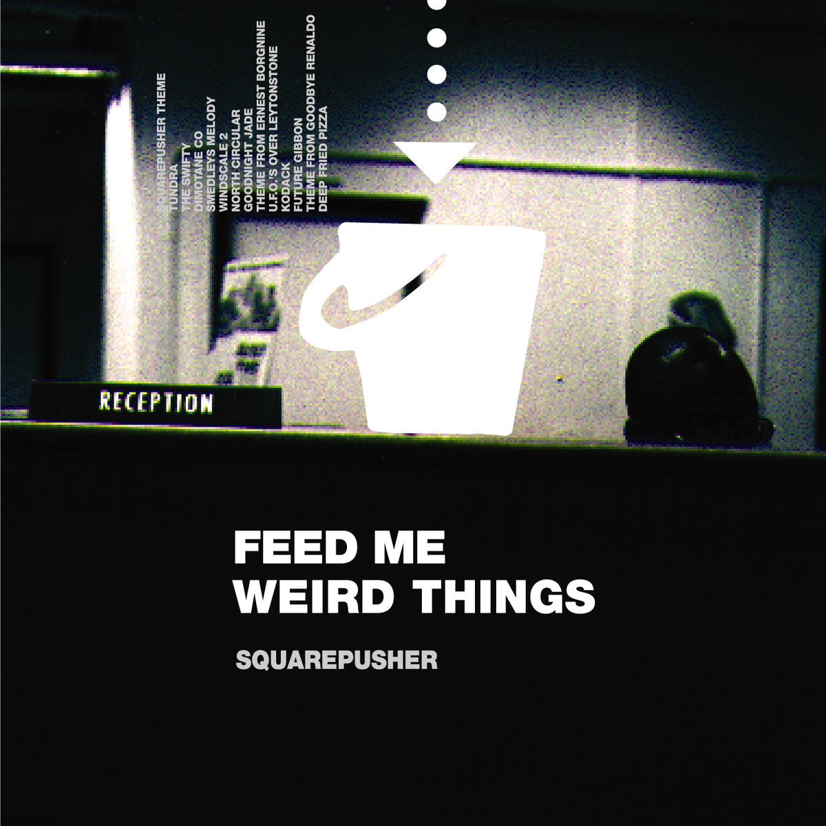 Squarepusher - Feed Me Weird Things: 25th Anniversary Edition