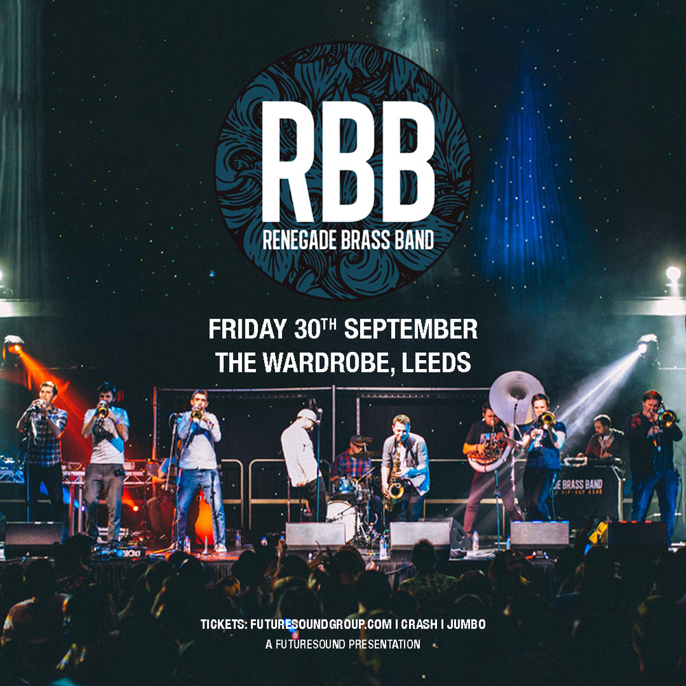 Renegade Brass Band 30/09/22 @ Wardrobe
