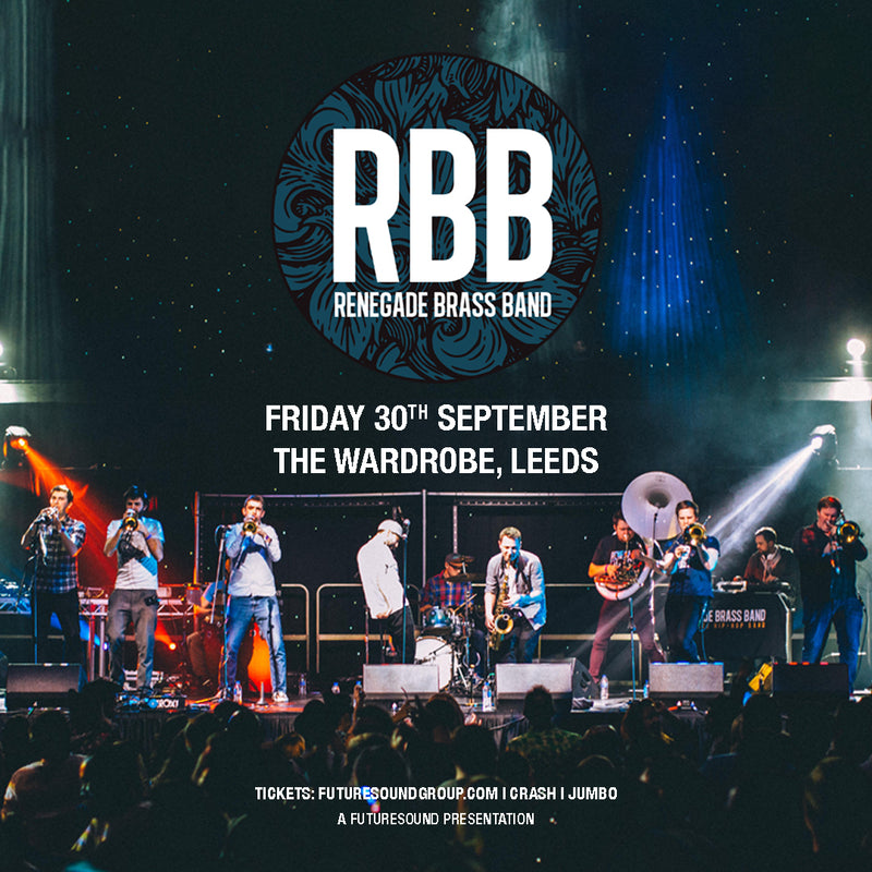 Renegade Brass Band 30/09/22 @ Wardrobe
