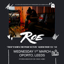 ROE 01/03/23 @ Oporto Bar, Leeds