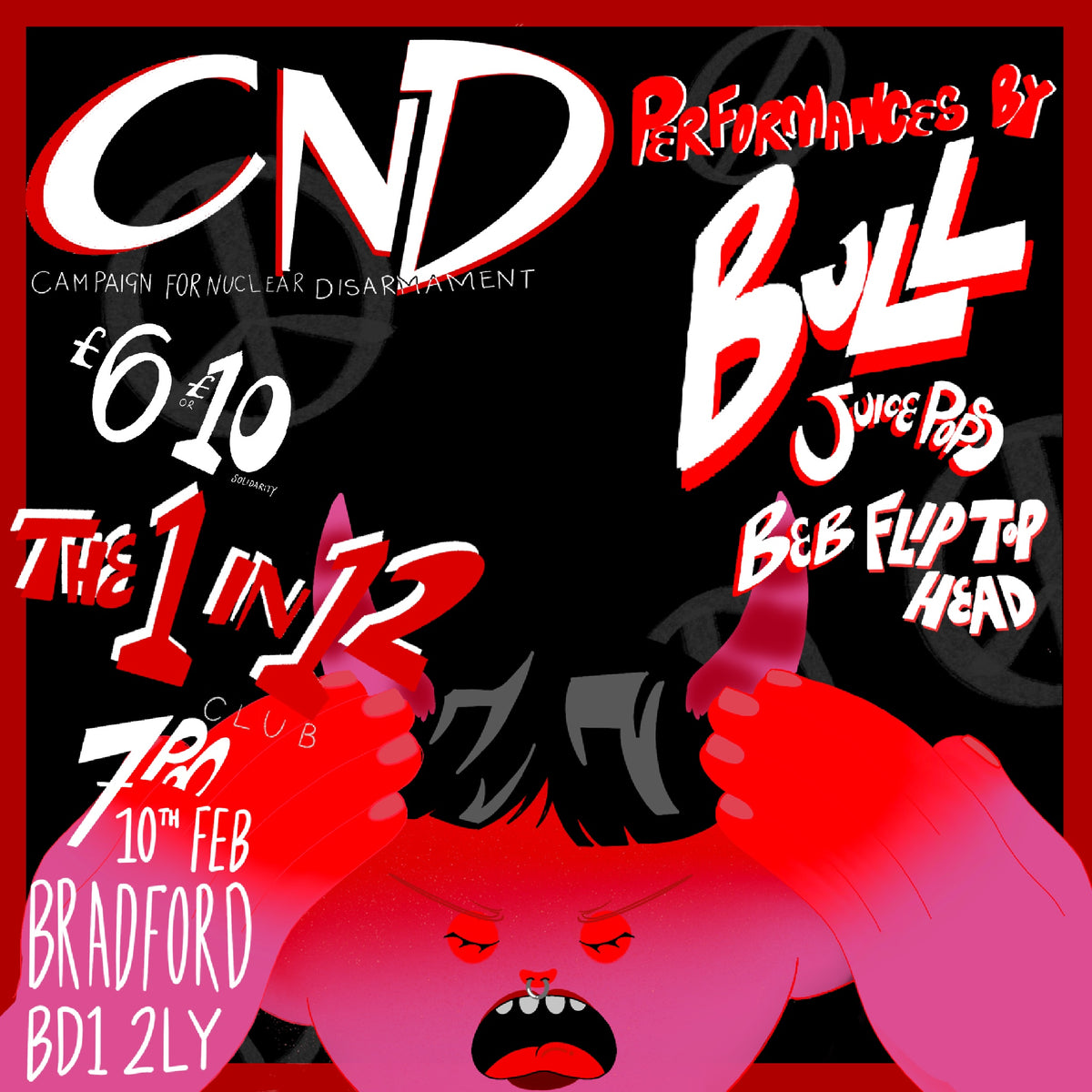 CND Benefit Gig 10/02/23 @ The 1in12 Club Bradford