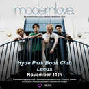 MODERNLOVE 11/11/2022 @ Hyde Park Book Club